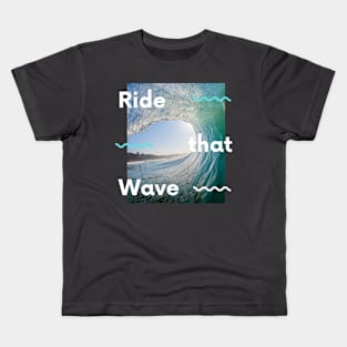 Ride That Wave Kids T-Shirt